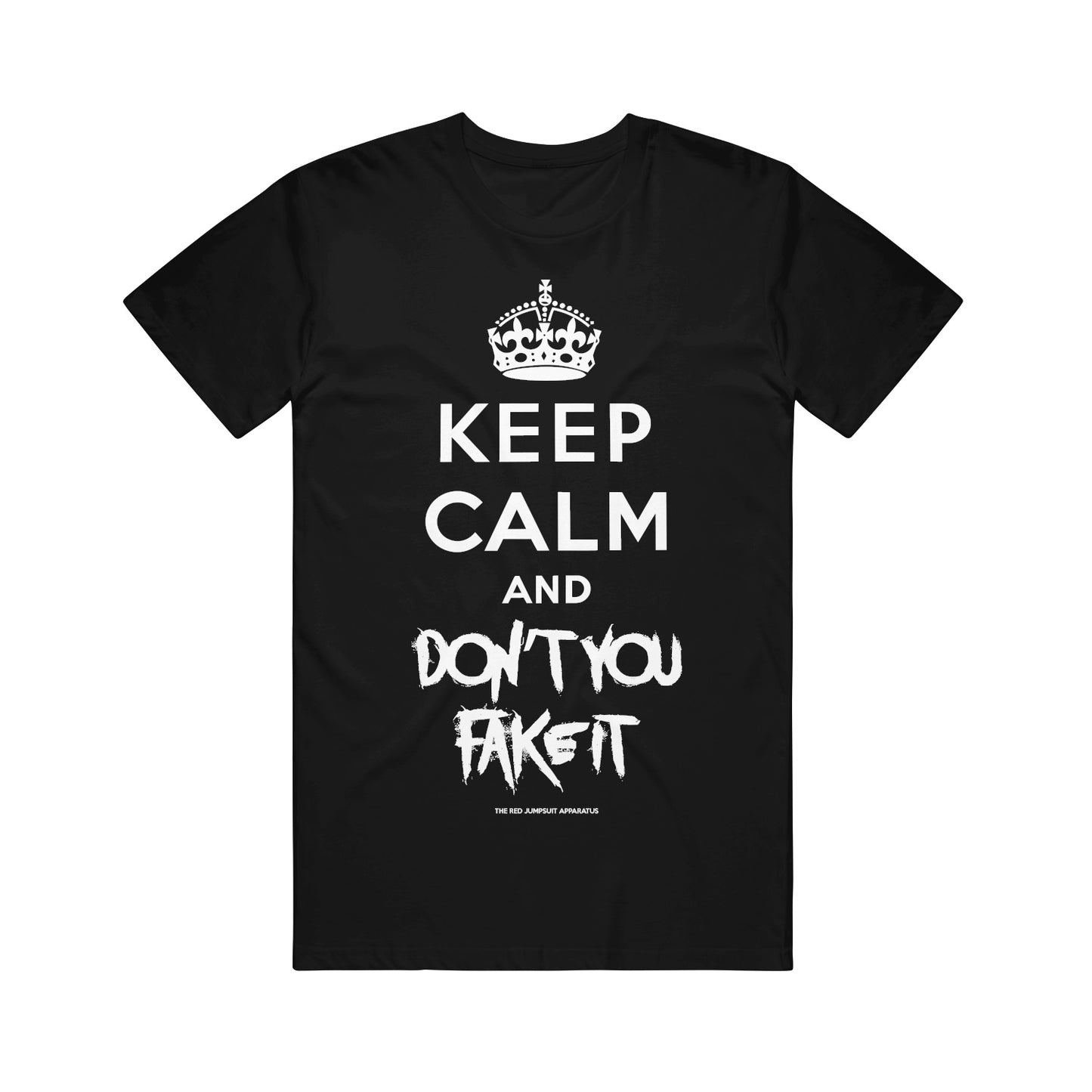 the red jumpsuit apparatus Keep Calm And... Don't You Fake It Black Tee