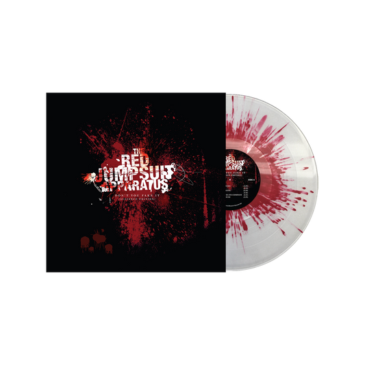 Don't You Fake It - 140g Clear w/ Red Splatter